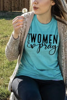 Strong Women Pray Tee Classy Southern Bling