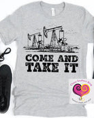 Come and take it Classy Southern Bling