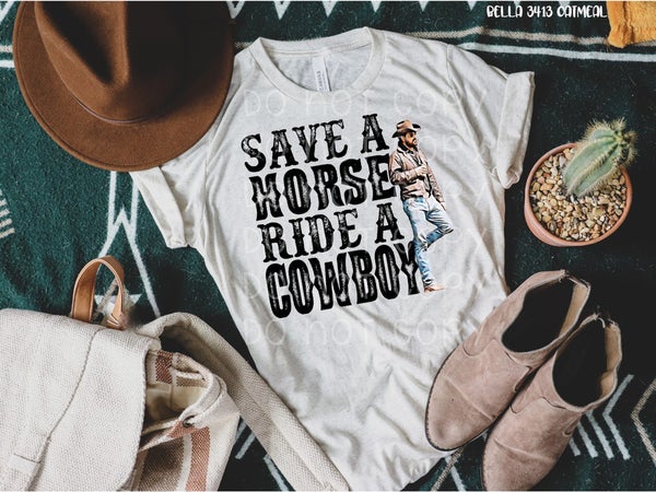 Save a horse ride a cowboy- RIP