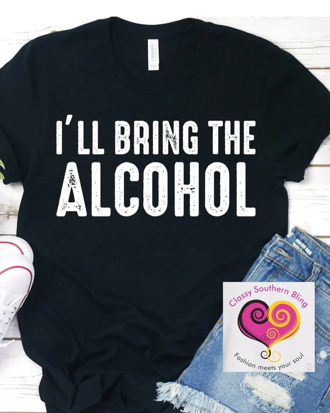 Bring the Drink Classy Southern Bling