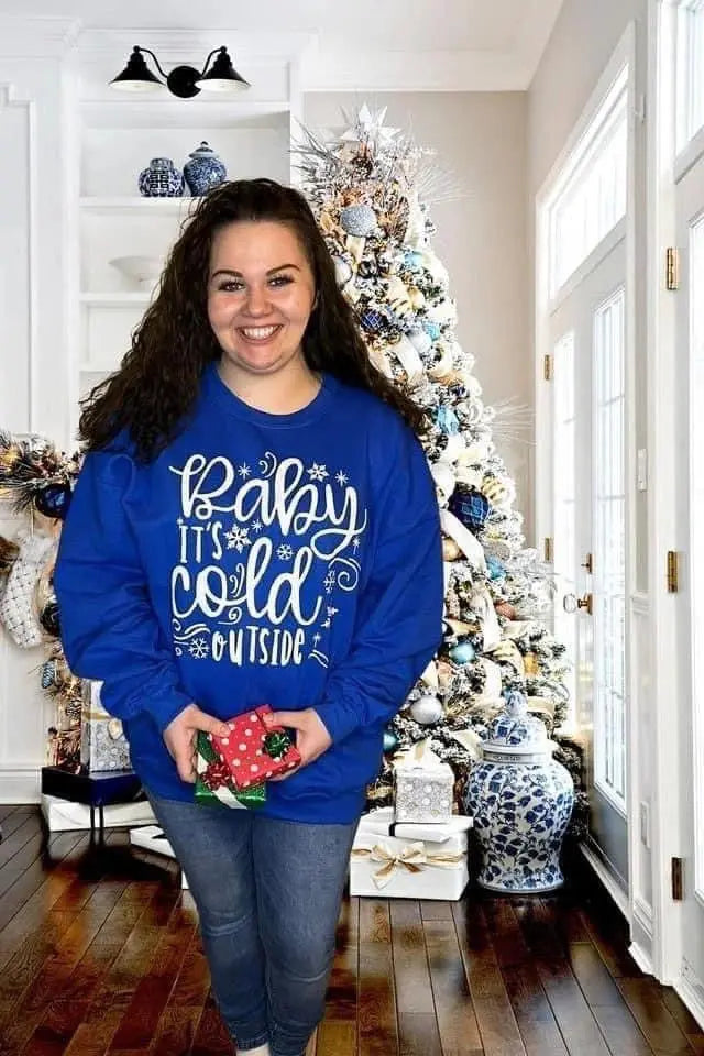 Baby It’s Cold Outside Sweatshirt Classy Southern Bling
